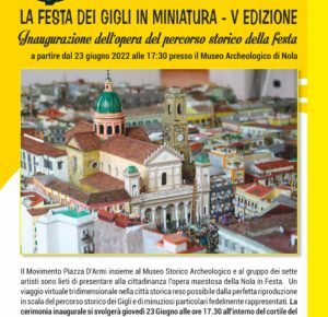 Nola, Festa dei Gigli: presentazione alla città del plastico del centro storico 4 locandina 4