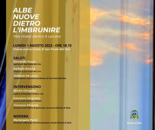 Albe nuove dietro limbrunire. Vite rinate dentro il carcere