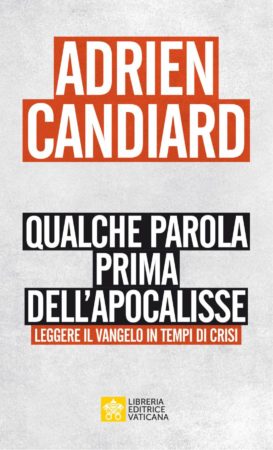Qualche parola prima dellApocalisse