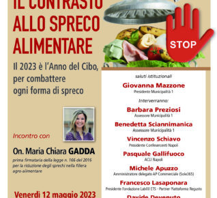 Napoli, la I Municipalità contro gli sprechi alimentari: venerdì 12 un dibattito con l'onorevole Maria Chiara Gadda 3 locandina 12 maggio