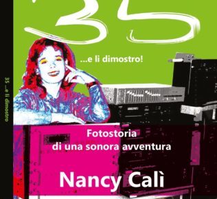 “35…e li dimostro!”. La sonora avventura di una scrittrice e della sua Radio 5 Copertina 35.e li dimostro