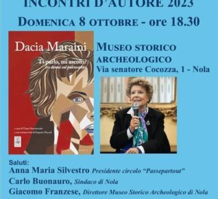 Nola, Circolo Passepartout: incontro d’autore con Dacia Maraini 5 locandina dacia Maraini