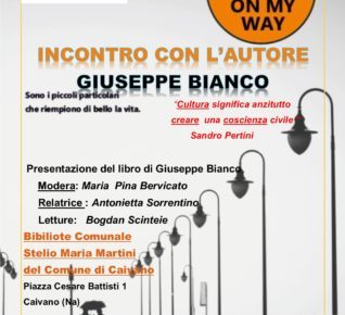 Caivano, al via la presentazione del libro "Piccoli particolari-on my Way" e l'incontro con l'autore Giuseppe Bianco 5 LOCANDINA 31