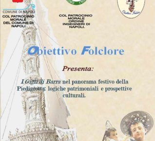 Napoli, al via l'incontro “I Gigli di Barra nel panorama festivo della Piedigrotta: logiche patrimoniali e prospettive culturali” 4 416292669 924503619047671 6757821132372970531 n