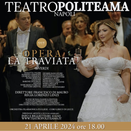 Napoli, la Traviata: in scena al Politeama l’Opera di Verdi 3 Locandina 44