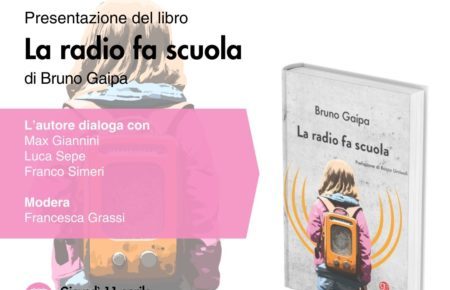 “La Radio fa scuola”: il racconto di Bruno Gaipa a Napoli e a Nola 5 Radio