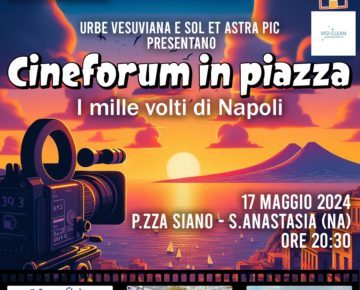 Sant'Anastasia, al via "Cineforum in piazza - I mille volti di Napoli" 3 LOCANDINA CINEFORUM