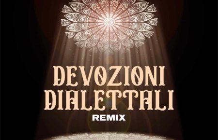 Fuori sulle piattaforme digitali il remix di Daniele Decibel Bellini di "Devozioni dialettali" di Enzo Avitabile 12 devozioni dialettali