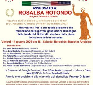 Napoli, conferimento Premio "Hero Award 2023" a Rosalba Rotondo Dirigente Scolastico Emerito 3 f0f59458 b364 4534 a3a9 a10fae3be528