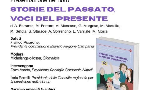 Napoli, al via la presentazione del libro "Storie del passato, voci del presente": un inno al femminile 6 storiedelpassato