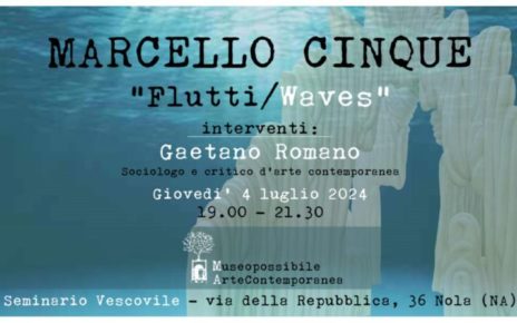 Nola, al Museo Possibile Arte Contemporanea l'evento “Flutti / Waves": incontro con l'opera plastica dell'artista Marcello Cinque 4 marcello11