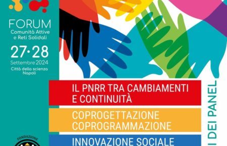 Napoli, al via domani a Città della Scienza il focus su Terzo Settore e sviluppo territoriale 3 Forum