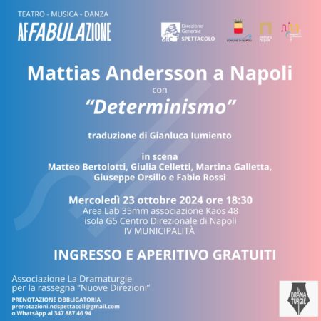 Napoli, arriva Mattias Andersson con “Determinismo” 2 Determinismo 23 ott Napoli Affabulazione