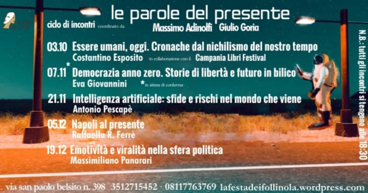 le parole del presente.programma@lafestadeifollinola
