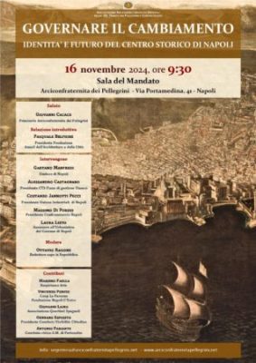 Napoli, convegno "Governare il Cambiamento" sul futuro del centro storico 2 Governare il cambiamento