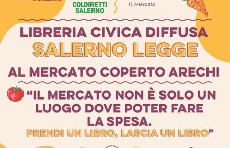 Salerno, Campagna Amica Arechi: arriva la “Libreria Civica Diffusa” 5 SALERNO LEGGE libreria civica diffusa ARECHI