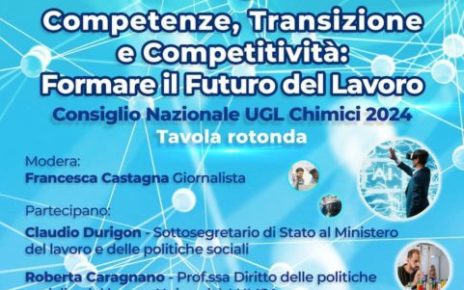 Roma, "Competenze, Transizione e Competitività": formare il futuro del lavoro 8 UGL Chimici tavola rotondamod