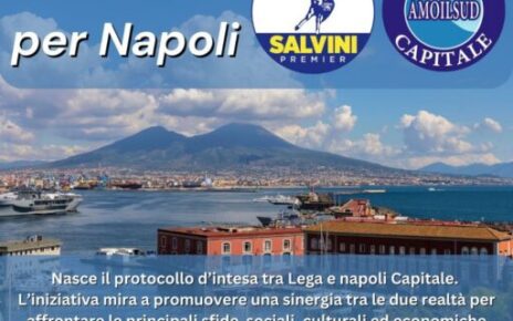 "Insieme per Napoli", Protocollo d'Intesa tra Lega Salvini Premier e Napoli Capitale 2 insiemenapoli