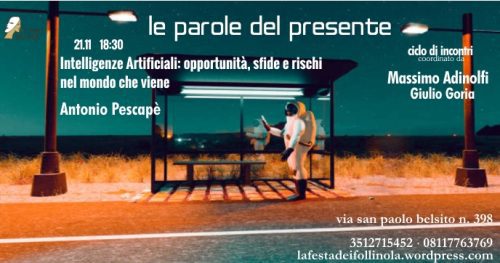 le parole del presente antonio pescape @lafestadeifollinola