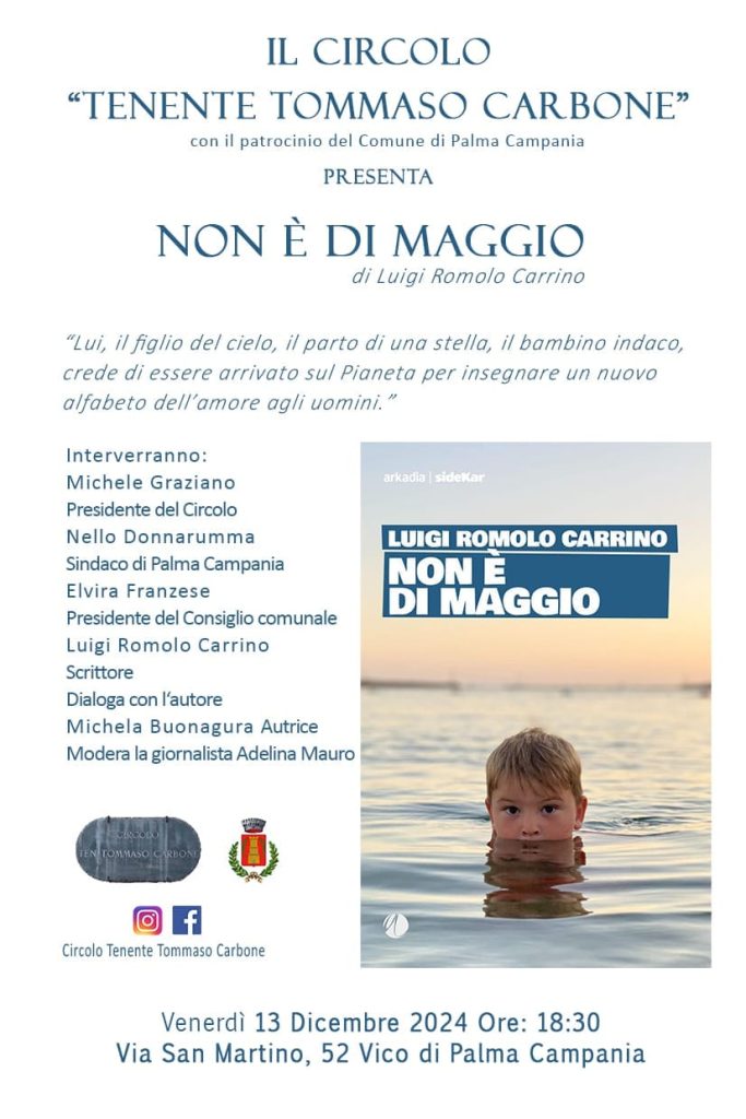 Un romanzo tra fisica e poesia: a Vico di Palma Campania la presentazione di "Non è di maggio" di Luigi Romolo Carrino 2 469400965 9099310176787515 67791051969494664 n