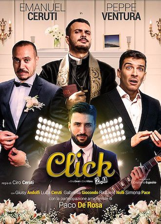 Napoli, "Click 2.0": da Ciro a Emanuel Ceruti, il passaggio generazionale della commedia teatrale va in scena al Teatro Cilea 2 Click20 cover 1