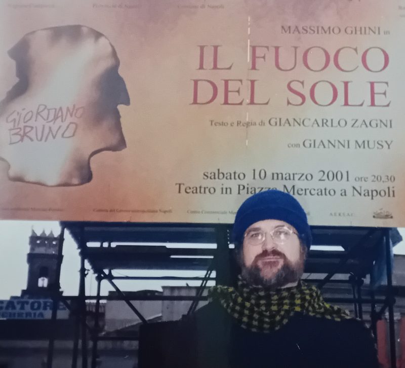 Brusciano, ricordo di Giordano Bruno arso vivo 425 anni fa 3 6. Antonio Castaldo Il Fuoco del Sole Teatro a Piazza Mercato Napoli 17.3.2001
