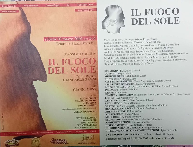 Brusciano, ricordo di Giordano Bruno arso vivo 425 anni fa 4 7. Locandina Il Fuoco del Sole Teatro a Piazza Mercato Napoli 17.3.2001