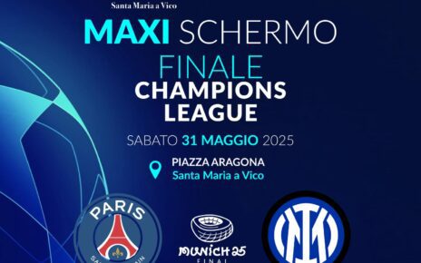 Santa Maria a Vico, maxischermo in piazza per la finale di Champions League PSG-Inter 4 Locandina 24