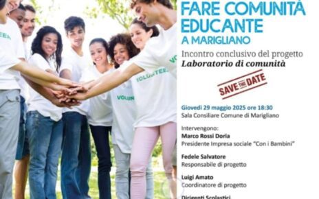 Marigliano, al via "Fare Comunità educante": incontro conclusivo del progetto Laboratorio di Comunità 5 comunitaeducante