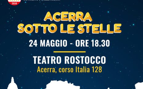 Acerra sotto le stelle: una serata di comunità per condividere, rendicontare e guardare avanti 4 locandina 24