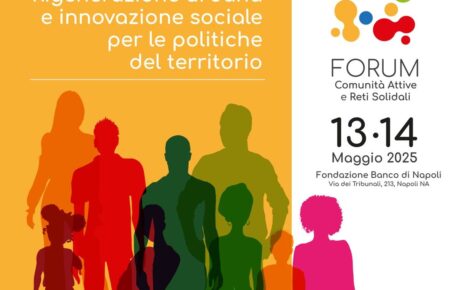Napoli, parte domani la seconda edizione del Forum delle Comunità Attive e delle Reti Solidali 6 retesolidali