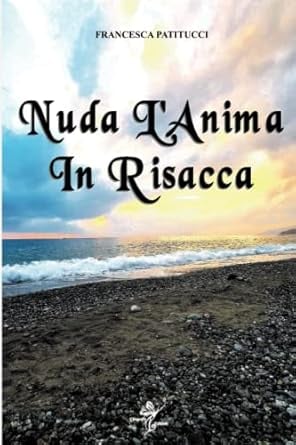L'INTERVISTA - Dal mare all’anima: Francesca Patitucci e i versi che uniscono l’Italia 8 687a2d2d 5836 4703 b529 cb5bc9fa4176