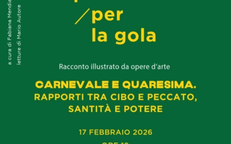 L’Arte Presa per la gola - Carnevale e Quaresima. Rapporti tra cibo e peccato, santità e potere un racconto illustrato da opere d’arte 5 PHOTO 2026 02 10 17 41 08