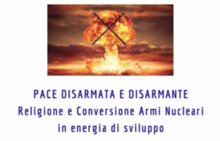 Ad Assisi il Seminario internazionale per la pace nucleare promosso da Civiltà dell’Amore e da Assisi Strategic Forum 7 dccb46f6 0cf8 4e40 a712 f187f2127121
