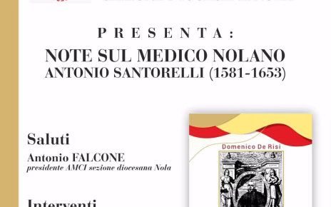 Nola, l’Associazione Medici Cattolici Italiana Sezione Diocesana di Nola presenta il libro di don Domenico Risi ‘’Note sul medico nolano: Antonio Santorelli (1581-1653)’’ 3 diocesinola