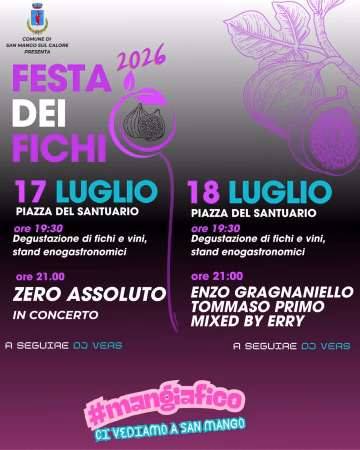 Al via la Festa dei Fichi: San Mango sul Calore capitale del gusto con Zero Assoluto, Gragnaniello e Tommaso Primo 3 5c0179d7 92e5 4e8b b787 42d2bcb4bc03